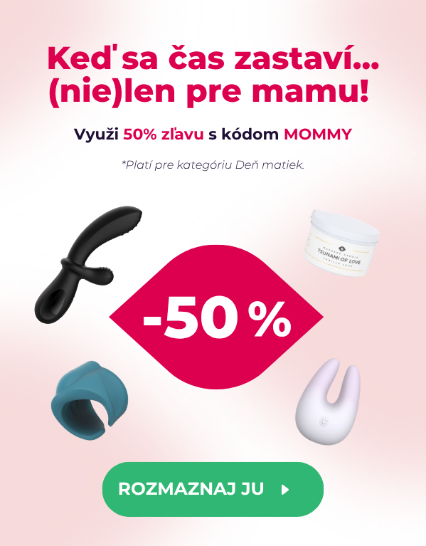 Využi 50 % zľavu s kódom MOMMY. Každá mama si zaslúži chvíľku len pre seba.