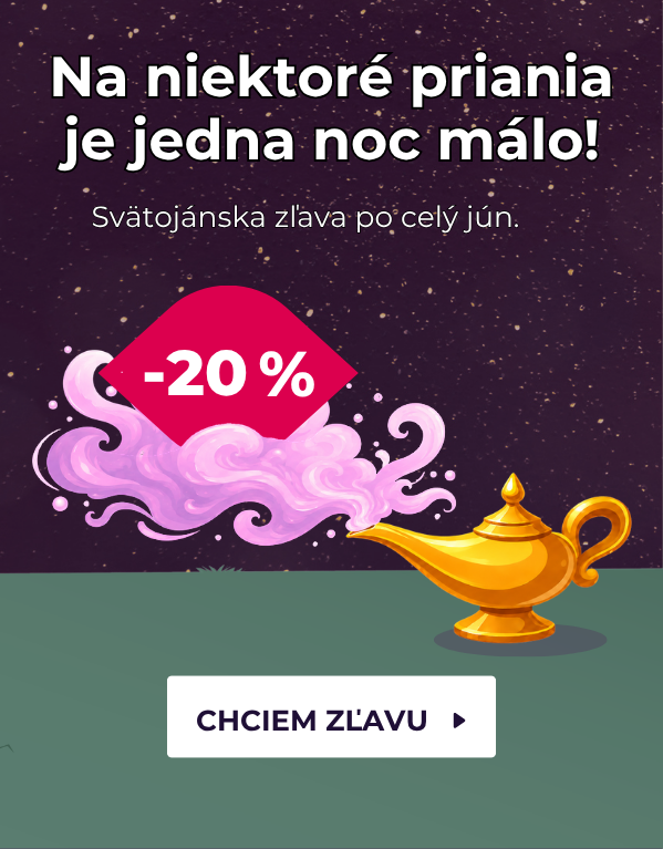 Zadaj kód NIGHT20 a získaj 20 % zľavu na kategóriu Svätojánska noc